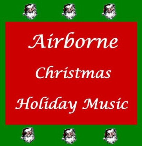 Airborne - Christmas: Holiday Music - Music CD