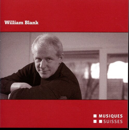 Blank William / Trio Contrechamps - Komponisten-portrait - Music CD