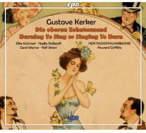 Kerker / Ndr Radiophilharmonie Hannover - Burning To Sing Or Singing To Burn - Music CD