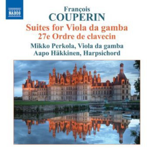Couperin / Perkola / Hakkinen - Suites For Viola Da Gamba 27e Ordre De Claveccin - Music CD