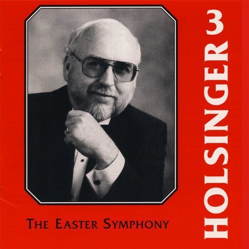 Dennis W. Fischer - Symphonic Wind Music of Holsinger 3 Music CD