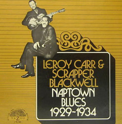 Carr,leroy / Blackwell,scrapper - Naptown Blues 1929-1934 - Vinyl Record