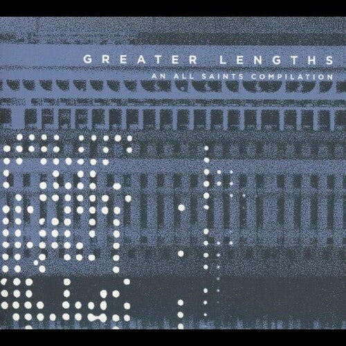 Greater Lengths: An All Saintscompilation / Var - Greater Lengths: An All Saintscompilation / Var - Music CD