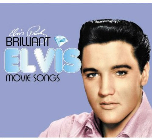 Presley,elvis - Brilliant Elvis: Movie Songs - Music CD
