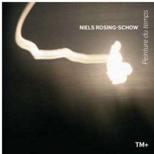 Rosing-schow / Tm+ / Cuniot - Peinture Du Temps - Works For Sinfonietta - Music CD
