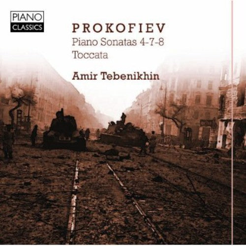 Prokofiev / Tebenikhin,amir - Piano Sonatas 4-7-8 / Toccata - Music CD