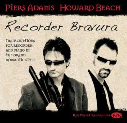 Adams / Beach / Sarasate / Chopin - Recorder Bravura - Music CD