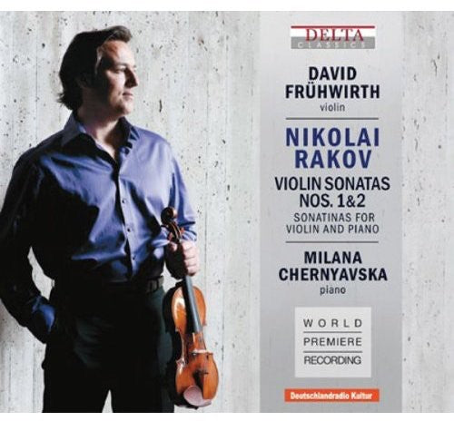 Rakov / Fruhwirth / Chernyavska - Violin Sonatas 1 & 2 - Music CD