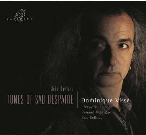 Dowland / Visse - Tunes Of Sad Despaire - Music CD