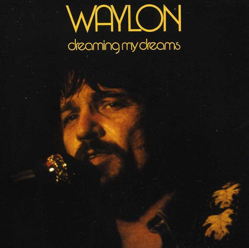 Jennings,waylon - Dreaming My Dreams - Music CD