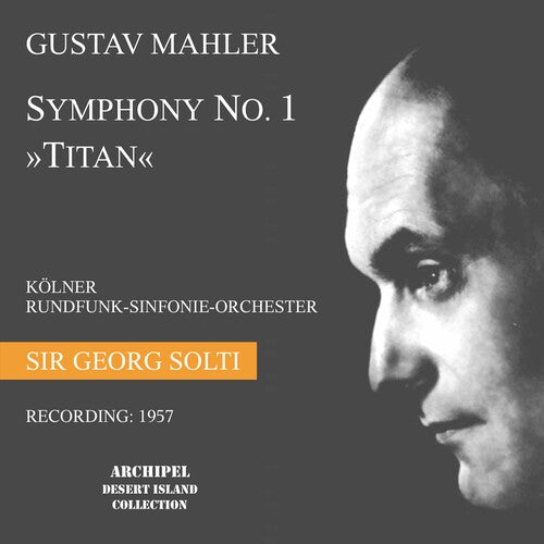 Mahler / Solti - Sinfonie 1 / Kolner Radio - Music CD