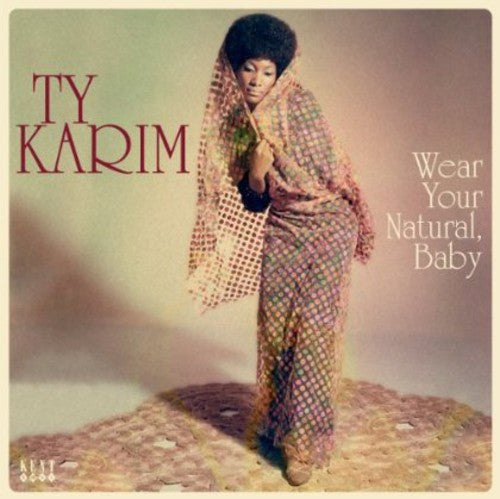 Karim,ty - Wear Your Natural Baby - Vinyl Record