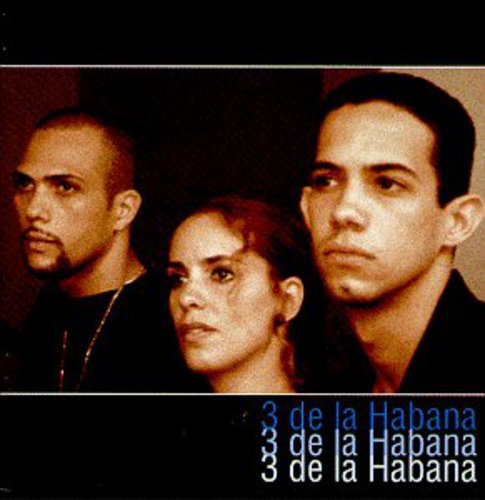 3 De La Habana - 3 la Habana Music CD