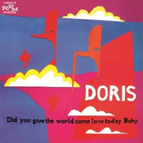 Doris - Did You Give The World Some Love Today Baby - Music CD