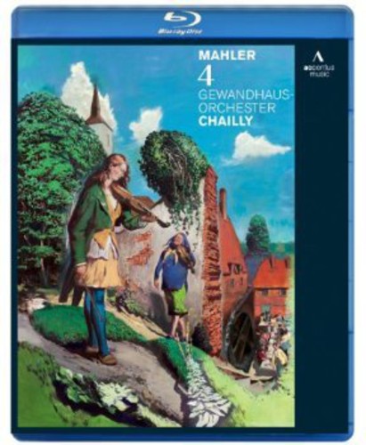 Mahler / Chailly / Gewandhausorchestra Leipzig - Mahler 4 - Blu-ray