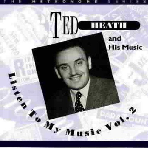 Heath,ted - Listen To My Music 2 - Music CD