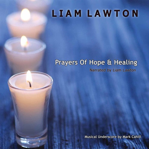 Lawton,liam - Prayers Of Hope & Healing - Music CD