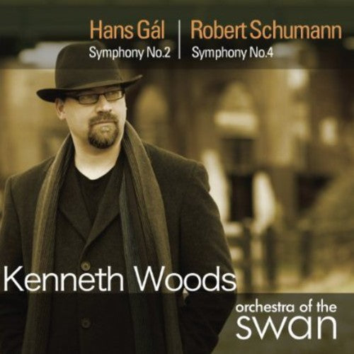 Gal / Schumann / Orchestra Of The Swan / Woods - Symphony No. 2 / Symphony No. 4 - Music CD