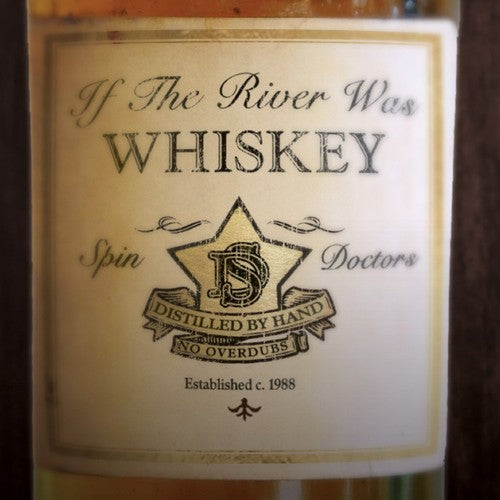 Spin Doctors - If The River Was Whiskey - Music CD