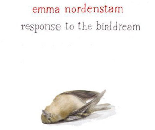 Nordenstam,emma - Response To The Birddream - Music CD
