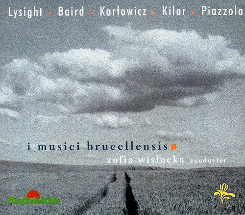 I Musici Brucellensis / Lysight / Baird / Kilar - I Musici Brucellensis Music CD