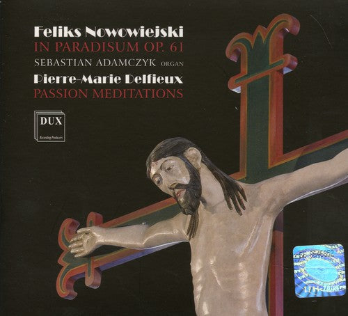 Nowowiejski / Adamczyk,sebastian - In Paradisum / Passion Meditations - Music CD