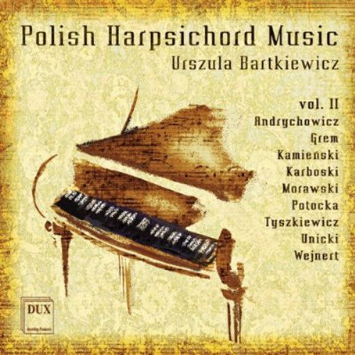 Wejnert / Grem / Tyszkiewicz / Morawski - Polish Harpsichord Music 2 - Music CD