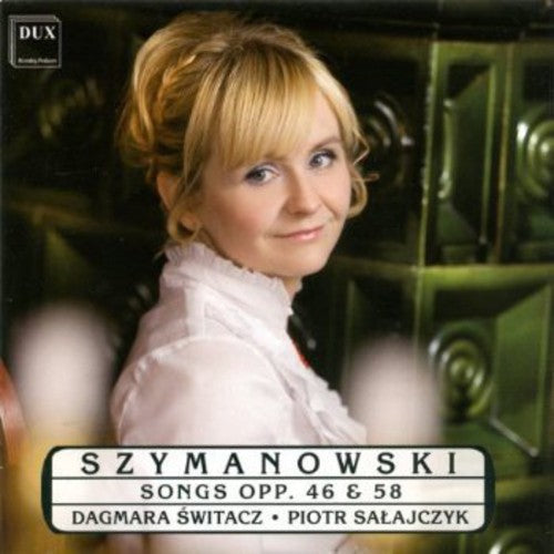 Szymanowski / Salajczyk / Switacz - Karol Szymanowski Songs - Music CD