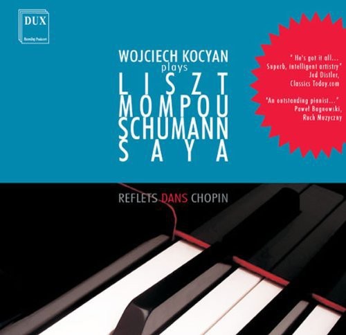 Liszt / Mompou / Schumann / Saya / Kocyan - Hommage A Chopin - Music CD
