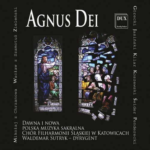 Penderecki / Gorecki / Smotul / Sutryk - Agnus Dei: Early & Modern Polish Sacred Music - Music CD