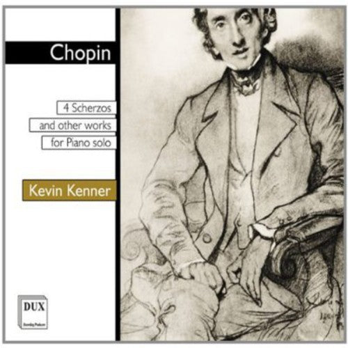 Chopin / Kenner - Scherzi Mazurkas Polonaises - Music CD