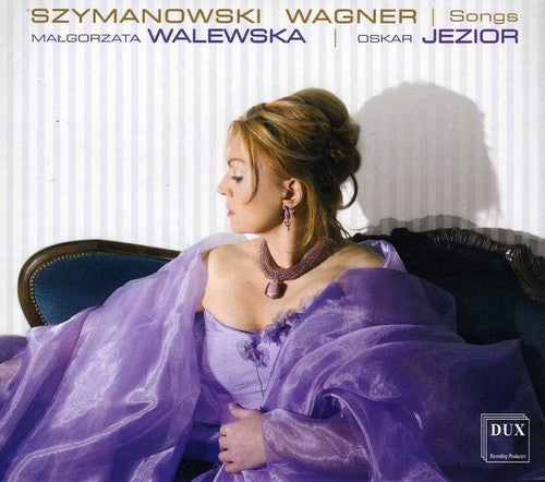 Szymanowski / Wagner / Walewska / Jezior - Songs - Music CD