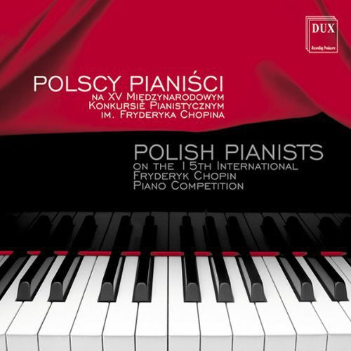 Chopin / Blechacz / Banasik / Kortus / Szymczak - Polish Pianists - Music CD