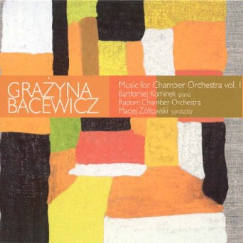 Bacewicz / Radom Chamber Orch / Zoltowski - Music For Chamber Orchestra - Music CD