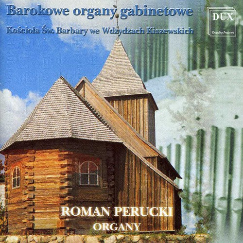 Bach / Hassler / Anon / Brixi / Perucki - Roman Perucki Plays Music CD