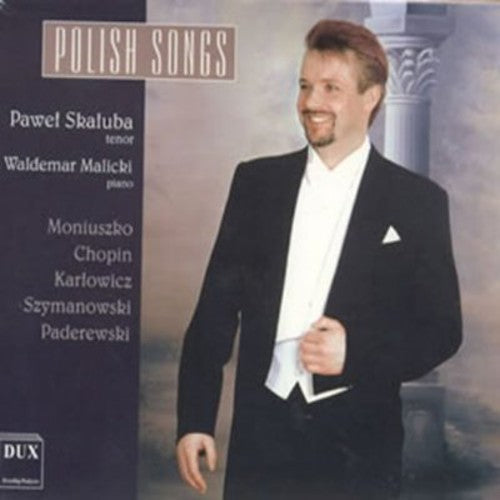 Moniuszko / Chopin / Skaluba / Malicki - Polish Songs - Music CD