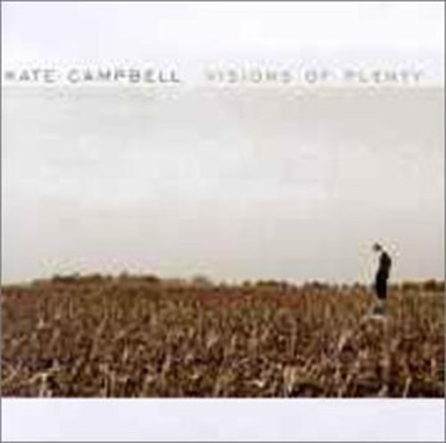 Campbell,kate - Visions Of Plenty - Music CD
