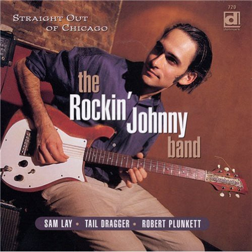 Rockin Johnny - Straight Out Of Chicago - Music CD