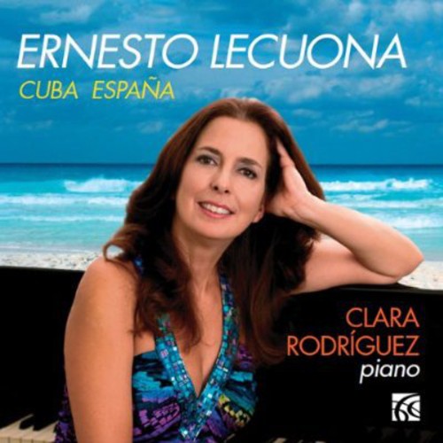 Lecuona / Rodriguez,clara - Piano Works - Music CD