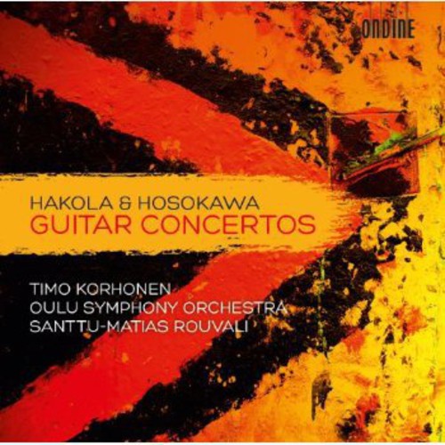 Hakola / Korhonen / Oulu Symphony Orch / Rouvali - Guitar Concertos - Music CD