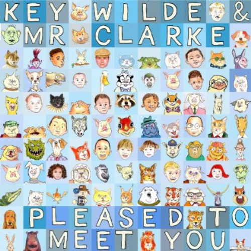 Key Wilde & Mr Clarke - Pleased To Meet You - Music CD