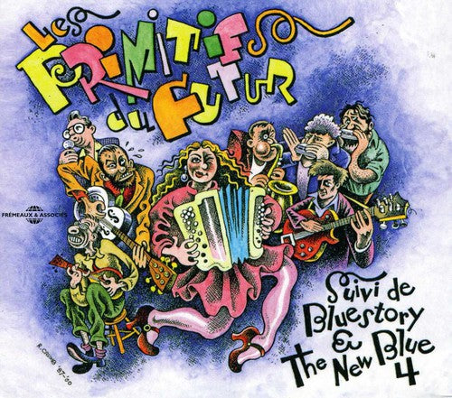 Primitifs Du Futur - Cocktail D'amour: Bluestory & The New Blue 4 - Music CD