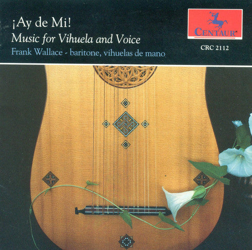 Frank Wallace - Music for Vihuela & Voice Music CD