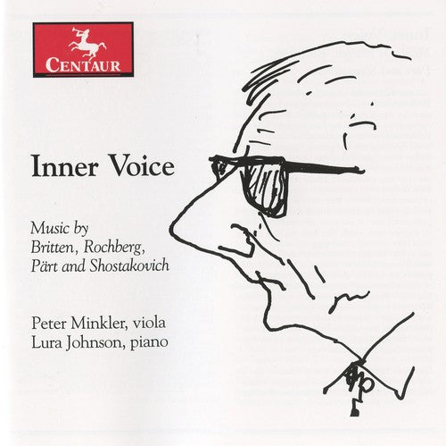 Minkler / Johnson / Britten / Rochberg / Part - Inner Voice - Music CD