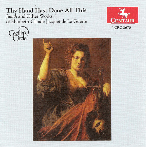 Jacquet De La Guerre / Youngdahi / Andrijeski - Thy Hand Hast Done All This - Music CD