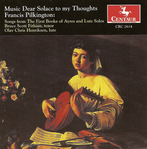 Pilkington / Fithian / Henriksen - Music Dear Solace To My Thoughts - Music CD