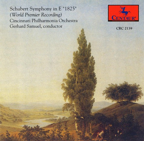Schubert / Cinncinatti Po / Samuel - Symphony In E (1825): Premiere Recording - Music CD