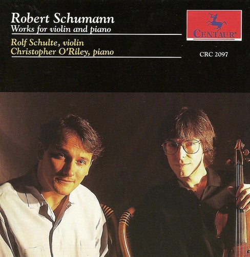 Schumann / Schulte / O'riley - Works For Violin & Piano - Music CD