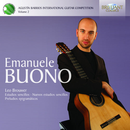Brouwer / Buono,emanuele - Agustin Barrios International Guitar Competition 2 - Music CD