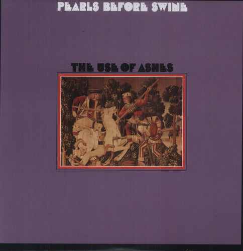 Pearls Before Swine - Use Of Ashes - Vinyl Record